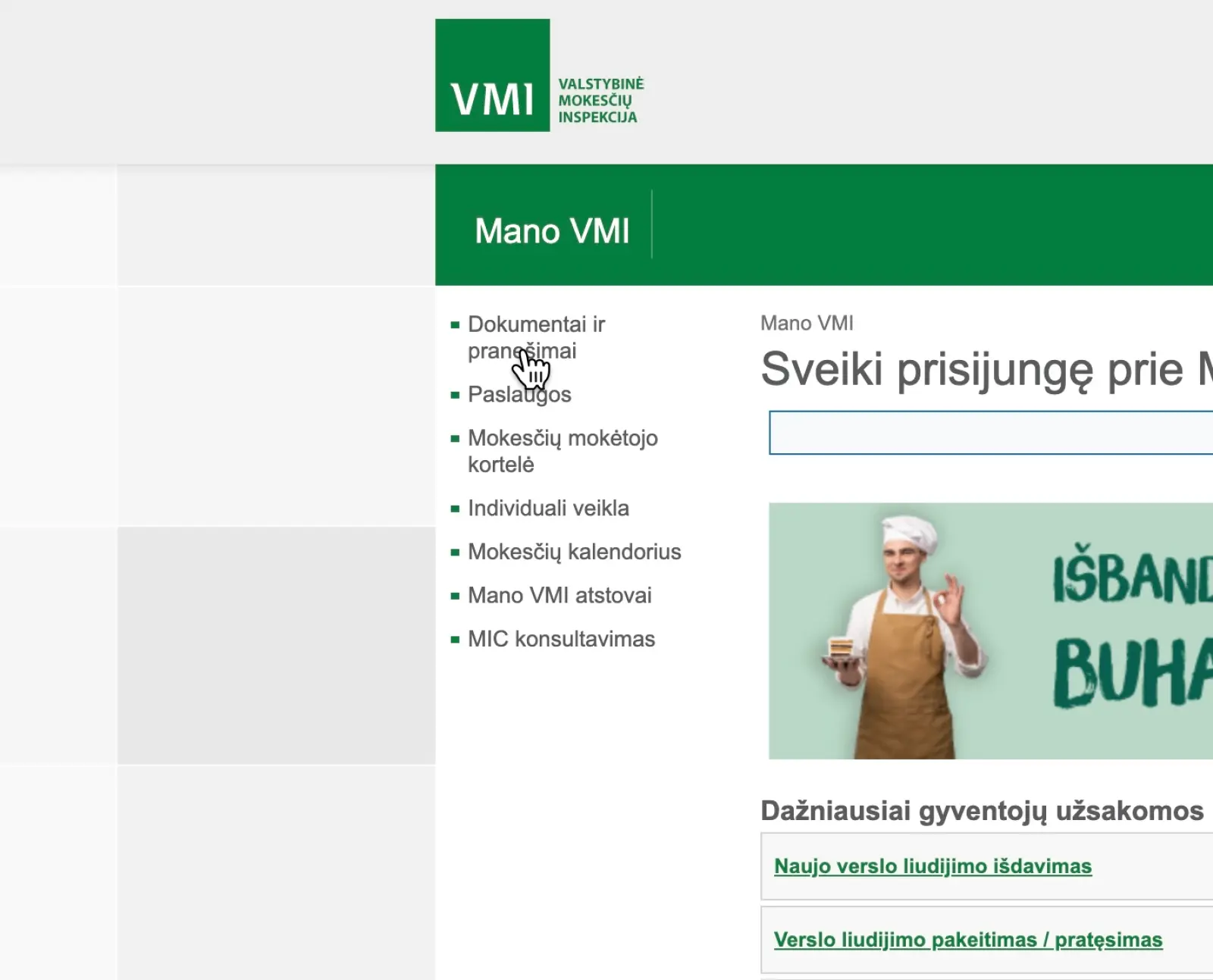 Aplankykite VMI svetainę ir prisijunkite prie Mano VMI platformos.